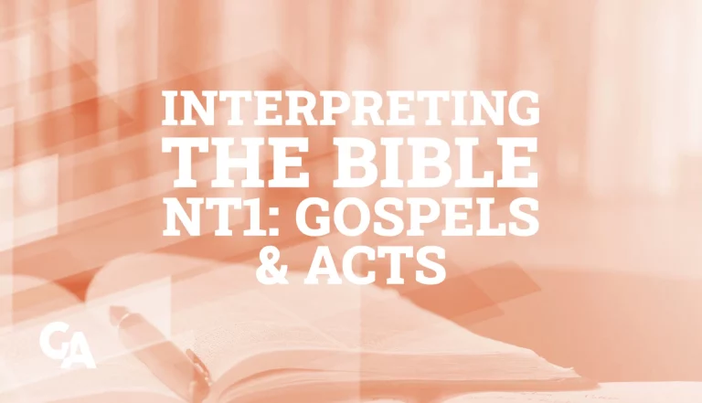 Global College of Ministry - Gospels and Acts