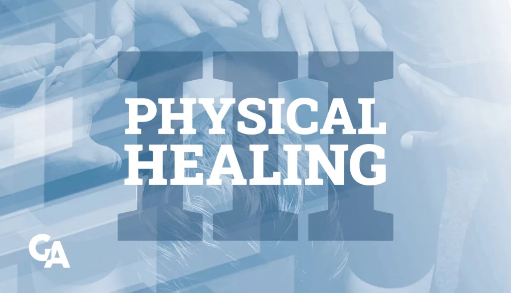 Global College of Ministry - Physical Healing